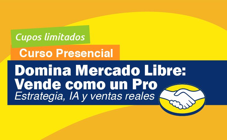 Mercado Libre: Vende como un Pro
